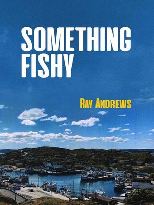 cover image of Something Fishy